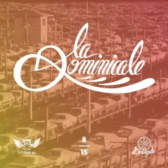 La Dominicale - Radio Meuh #15