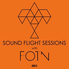 Sound Flight Sessions Episode 003