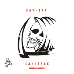 Capitol E "Say- Say"