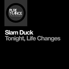 Slam Duck - Life Changes