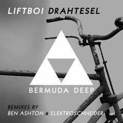 Liftboi - Drahtesel (Elektroschneider Remix)