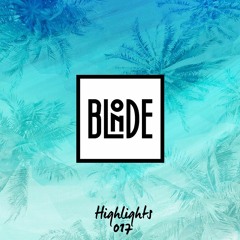 Blonde - Highlights Vol. 017