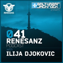 Renesanz Podcast 041 with Ilija Djokovic