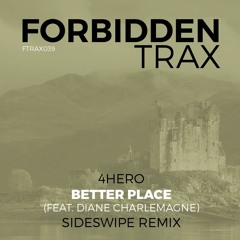 4Hero - Better Place (Sideswipe Remix)
