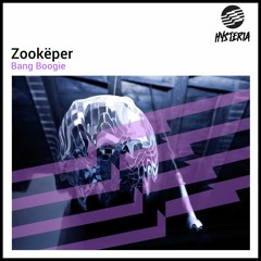 Zookëper - Bang Boogie