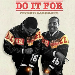 Dave East & G Herbo ~ Do It For