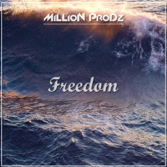 Million Prodz - Freedom