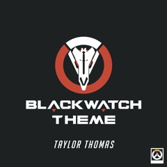 Blackwatch Theme (Overwatch Tribute)[OUT NOW ON SPOTIFY]
