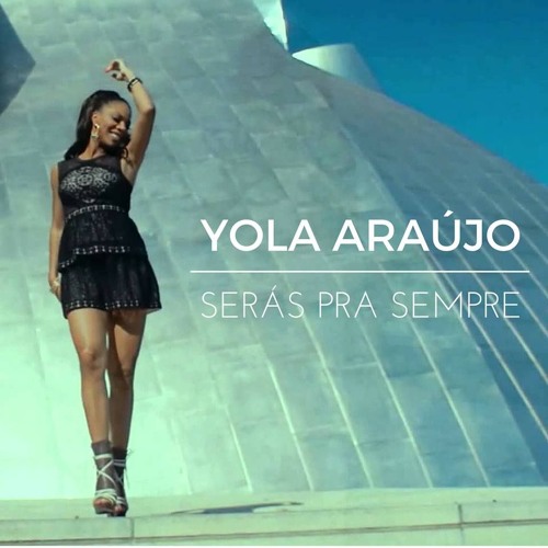 Yola Araujo - Seras Pra Sempre (Zouk)