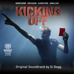 Si Begg - Kicking Off OST - Forgiveness