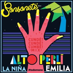 Cundé Cundé Cumbé (Alto Perú Remix) - La Niña Emilia