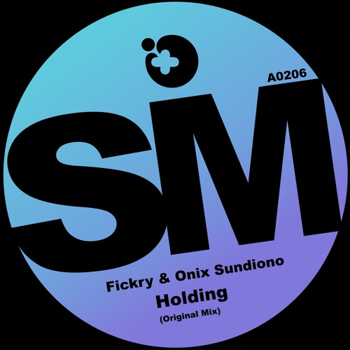 Fickry , Onix Sundiono - Holding ( Original Mix )