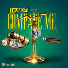 Compare Me (Prod. OG Parker)
