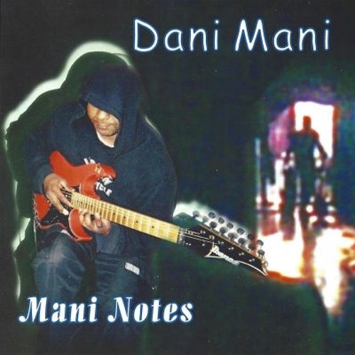 Mani Licks- Dan Mani/Cassius Khan