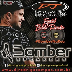 16 - Bomber Speakers 2016 Pancadão @DjRodrigoCamposOficial