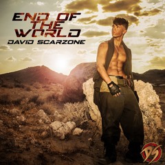 End of the World - David Scarzone