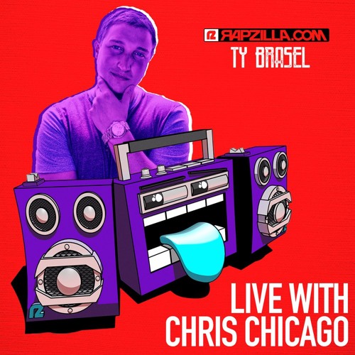 Ty Brasel on Rapzilla.com Live with Chris Chicago - Ep. 26