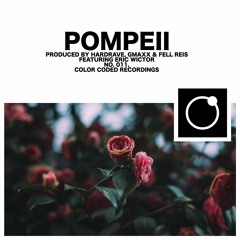 Hardrave, GMAXX & Fell Reis - Pompeii (feat. Eric Wictor)