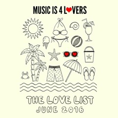 The Love List -- Top 24 Tracks June 2016 [MI4L.com]