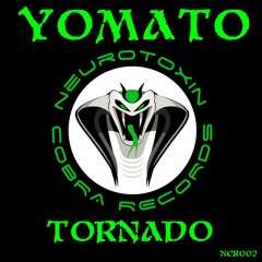 Yomato - Tornado ( Neurotoxin Cobra Records )
