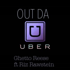 Uber (ft. Riz Rawstien)