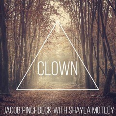 Clown - Cover Feat. Shayla Motley