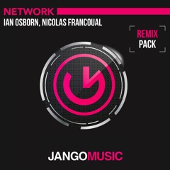 Ian Osborn & Nicolas Francoual - Network (Charly H. Fox Remix)