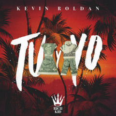 Tú y Yo - Kevin Roldan