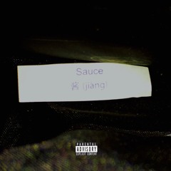 SAUCE FT. NOEHA ROSE (2016)