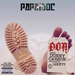 Papa Doc & Donny Carson - D.O.A (Produced By 12Keyz)