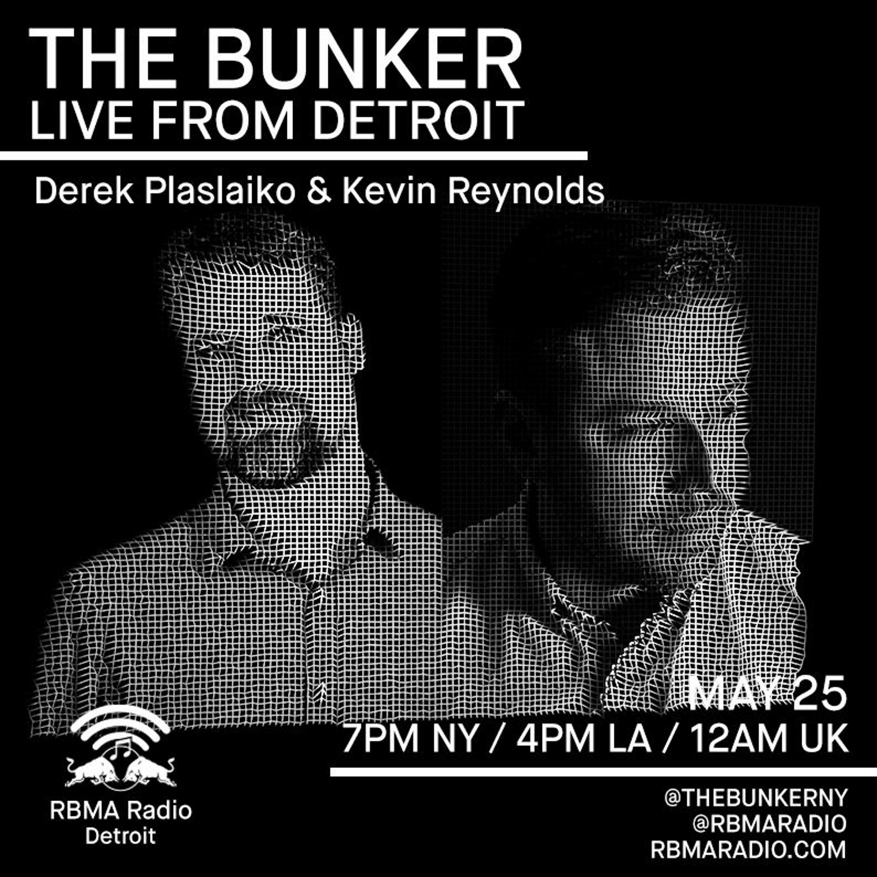 The Bunker on RBMA Radio: Derek Plaslaiko & Kevin Reynolds 5/25/2016 episode artwork