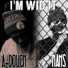 I'm Wid It (produced By Koa$t)