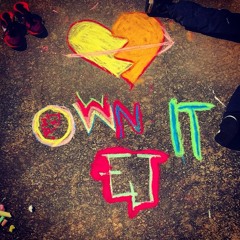 Own It (July)