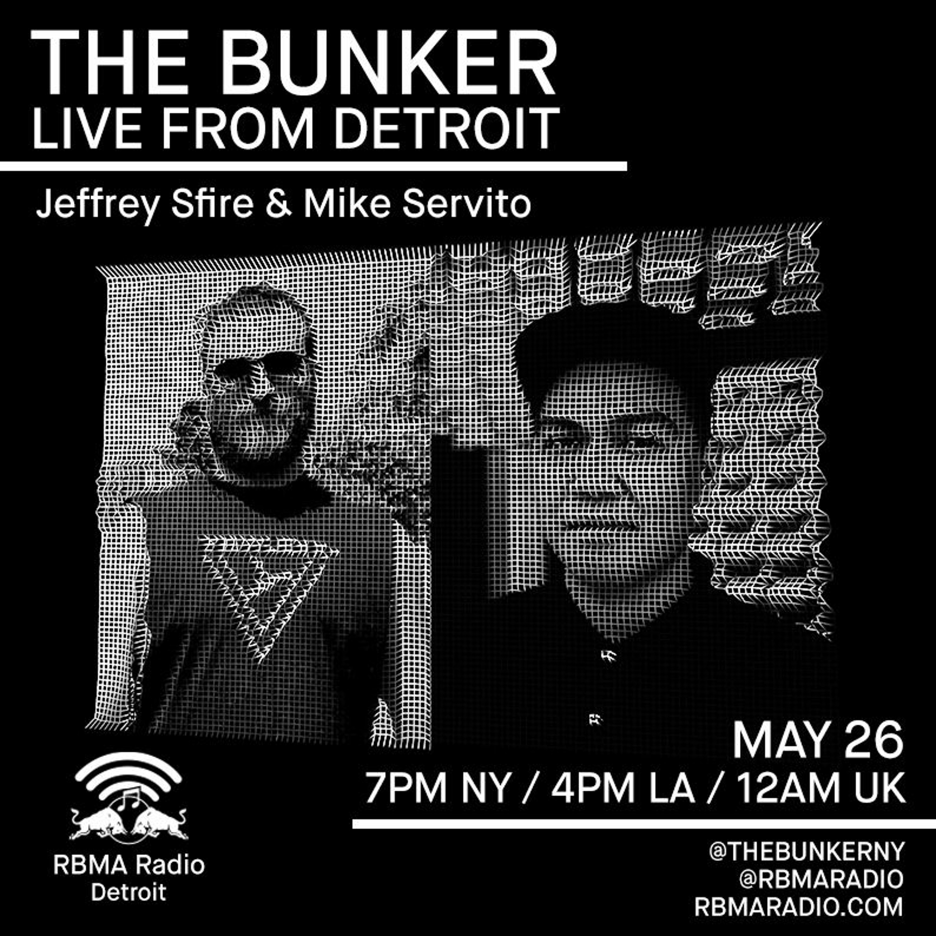 The Bunker on RBMA Radio: Jeffrey Sfire & Mike Servito 5/26/2016 episode artwork