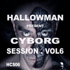 Cyborg Session Vol 06