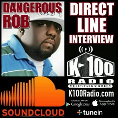 Direct Line Interview with Dangerous Rob