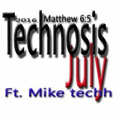Technosis july - Mike techh