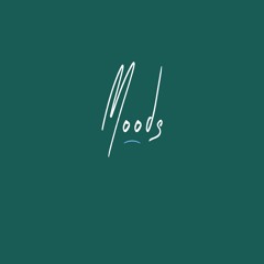 Moods prod. HungryASAB