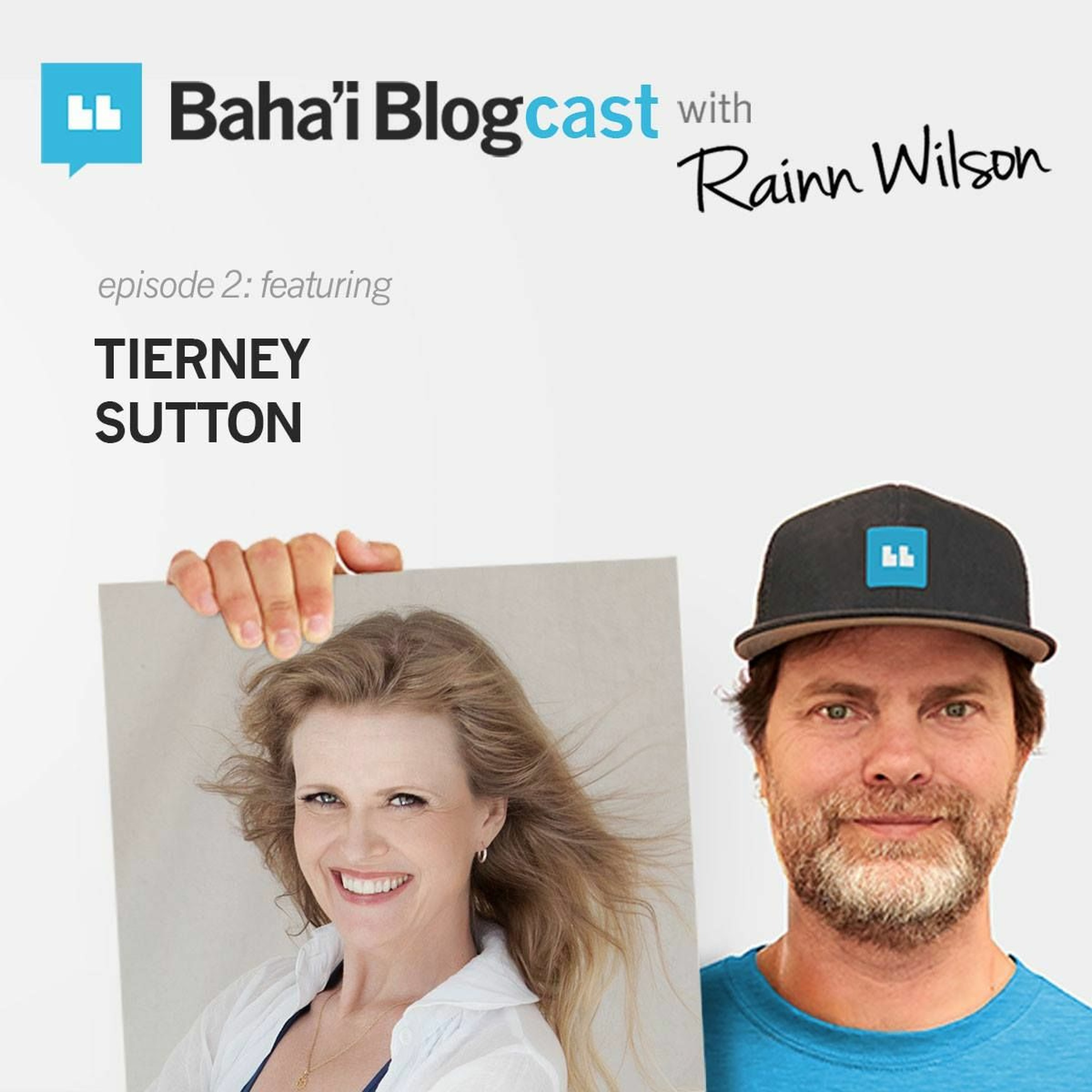 Baha\'i Blogcast with Rainn Wilson