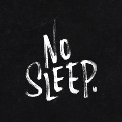 No Sleep Feat Suave (prod. By JrHitMaker)