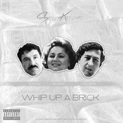 Whip Up A Brick (explicit)