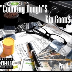 Counting Dough, Kin Goon$ Prod. By Junior, Mix And Mastered At FLR Studio