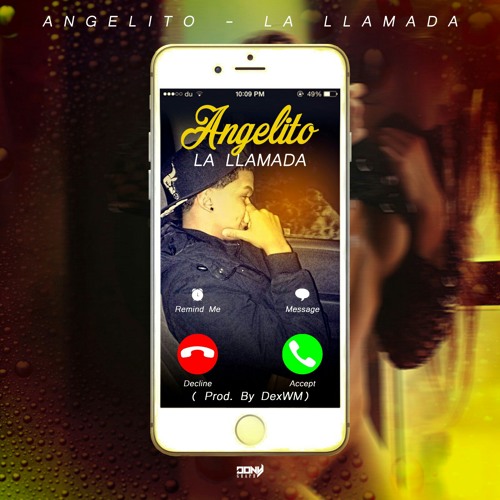 Angelito - La Llamada (Mixed By DexWM).mp3