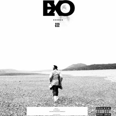 EXO  - (prod By Lytton Scott)