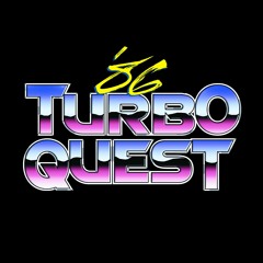'86 Turbo Quest