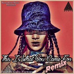 This Is What You Came For (Rihanna) REMIX (trap Music) Prod.By Gabo Flawers