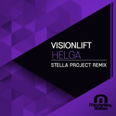MST025 : VisionLift - Helga (Stella Project Remix)