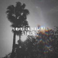 Lowrider (Killer)