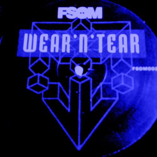 Gbm/138 BPM - FSOM/DJ STEVE ROBBINS-WEAR AND TEAR 2