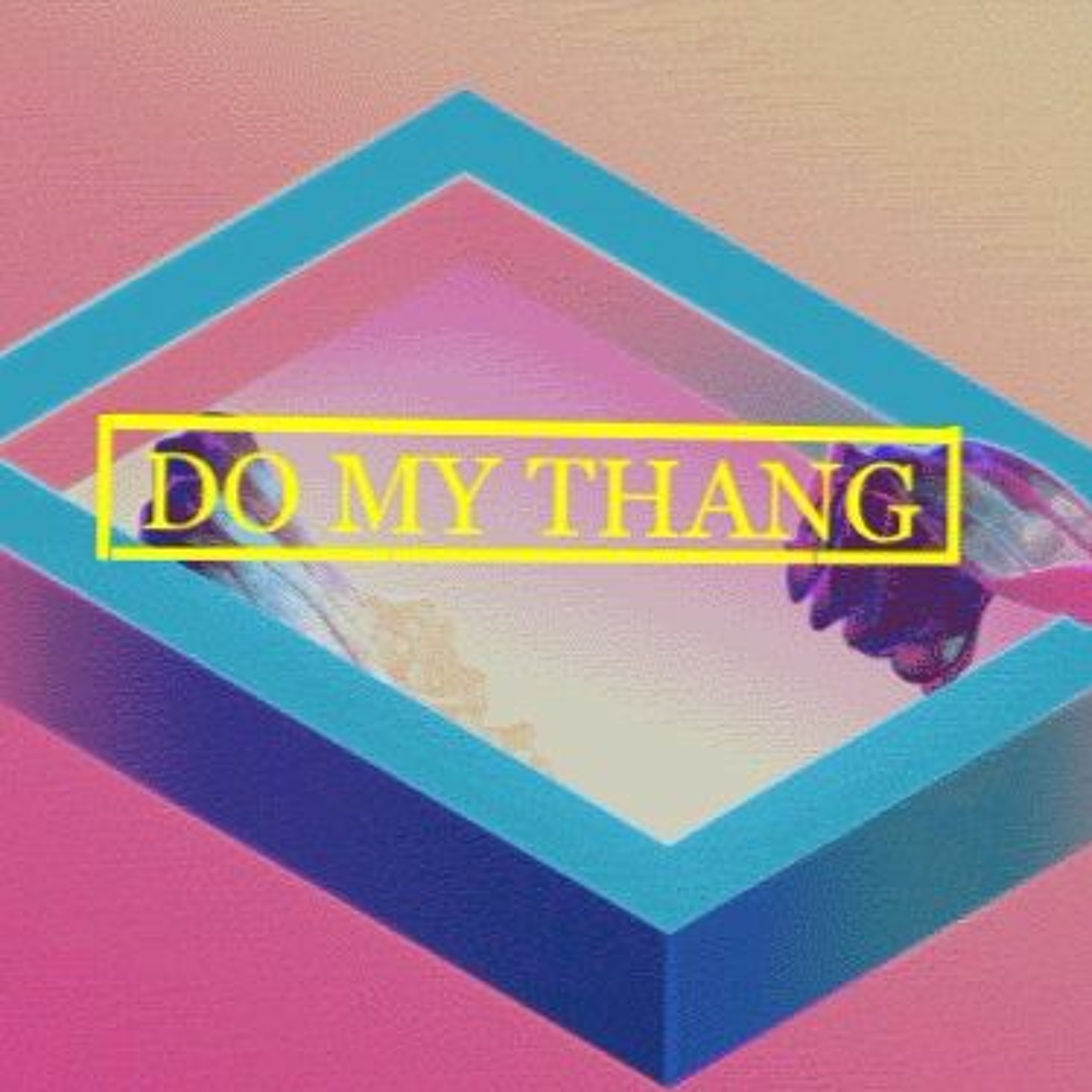 DO MY THANG episode artwork